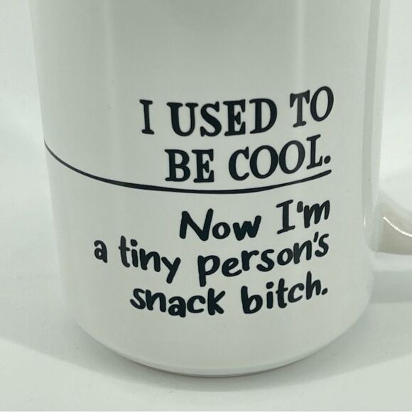 I Used To Be Cool Now I'm A Tiny Person's Snack B**ch Coffee Mug Mom Gift 15oz - Picture 6 of 15
